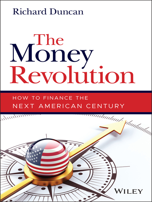 Title details for The Money Revolution by Richard Duncan - Available